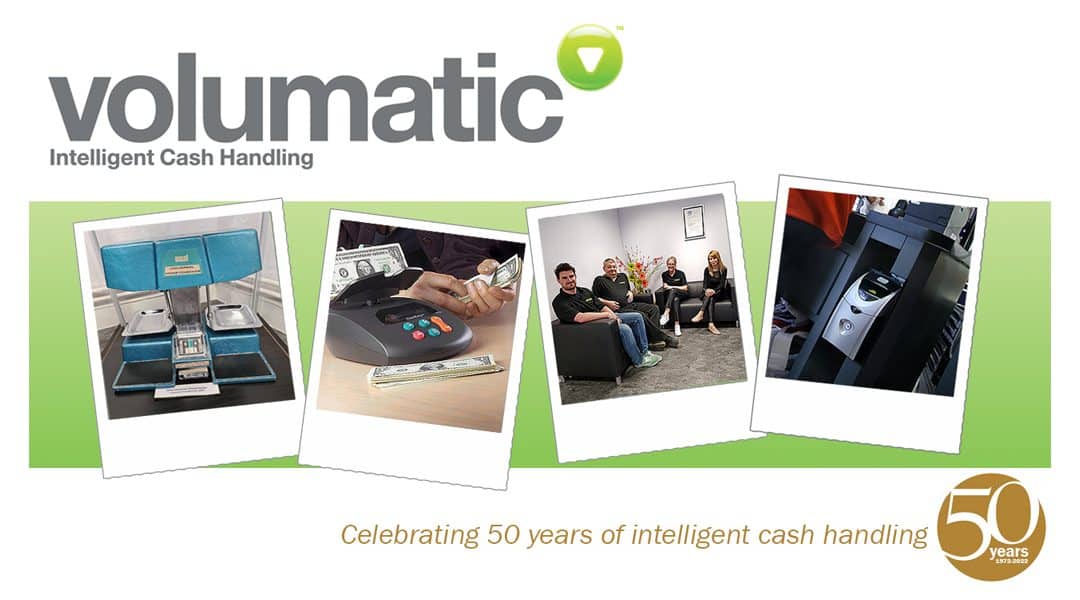 Volumatic Celebrates 50 Years in the Cash Handling Business